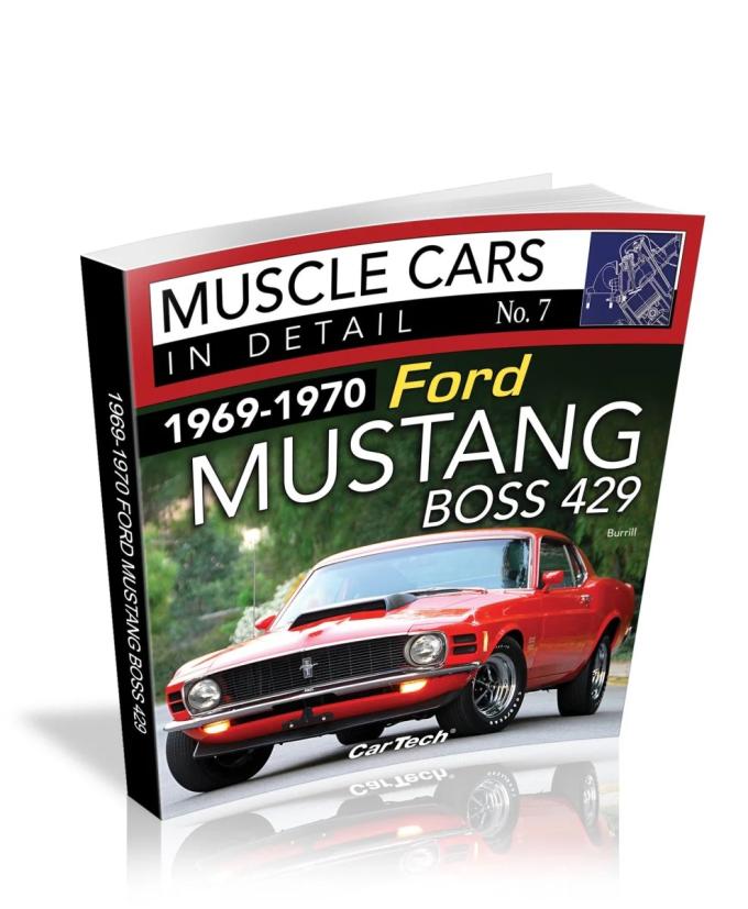 Cartech Auto Books 1969-1970 Ford Mustang Boss 429: Muscle Cars In Detail No. 7 CT587