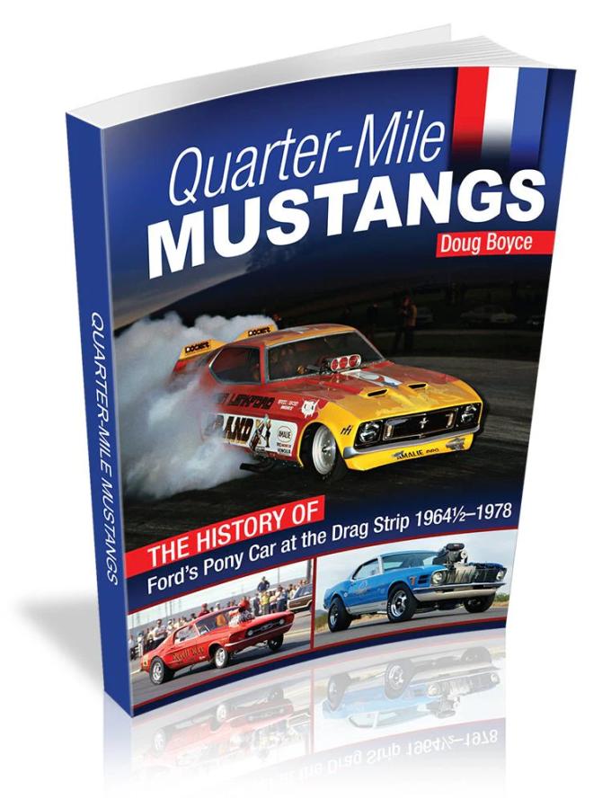 Cartech Auto Books Quarter-Mile Mustangs: The History of Ford’s Pony Car at the Drag Strip 1964-1/2-1978 CT680C