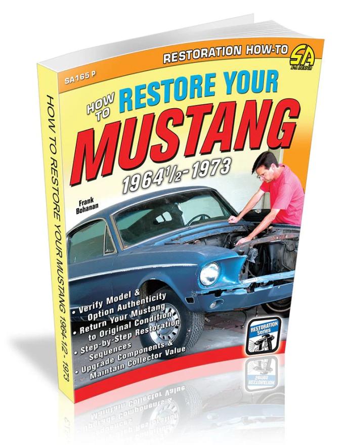 Cartech Auto Books How to Restore Your Mustang 1964 1/2-73 SA165P