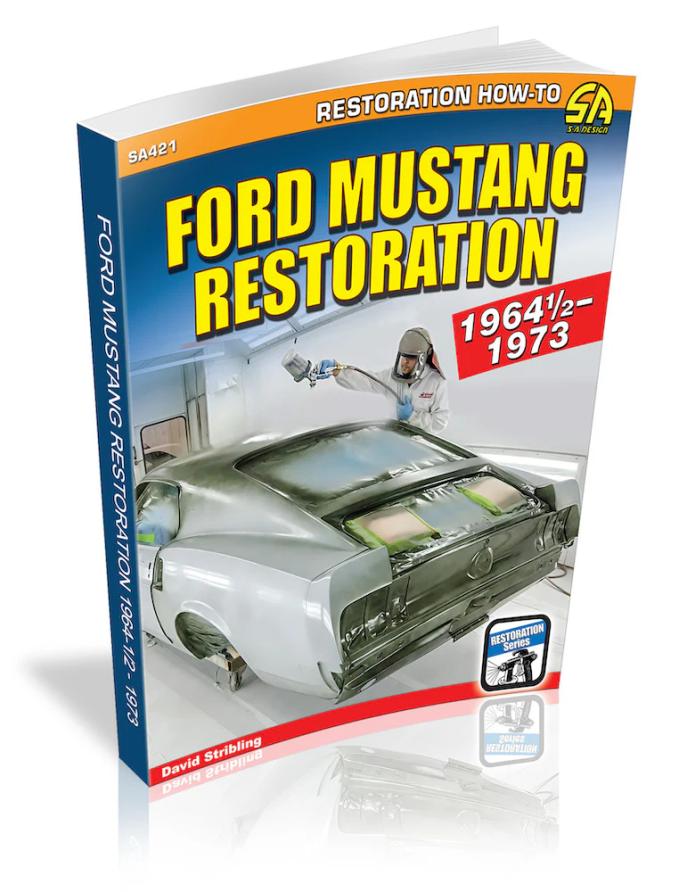 Cartech Auto Books Ford Mustang Restoration: 1964 1/2-1973 SA421