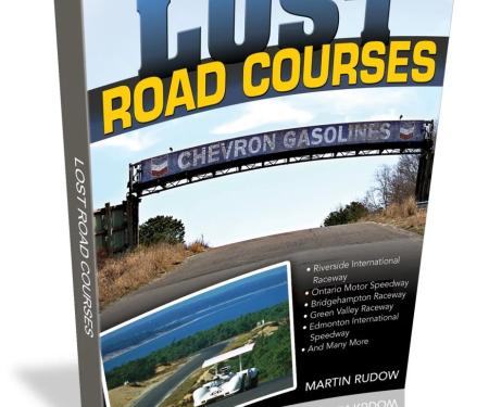 Cartech Auto Books Lost Road Courses: Riverside, Ontario, Bridgehampton & More CT549P