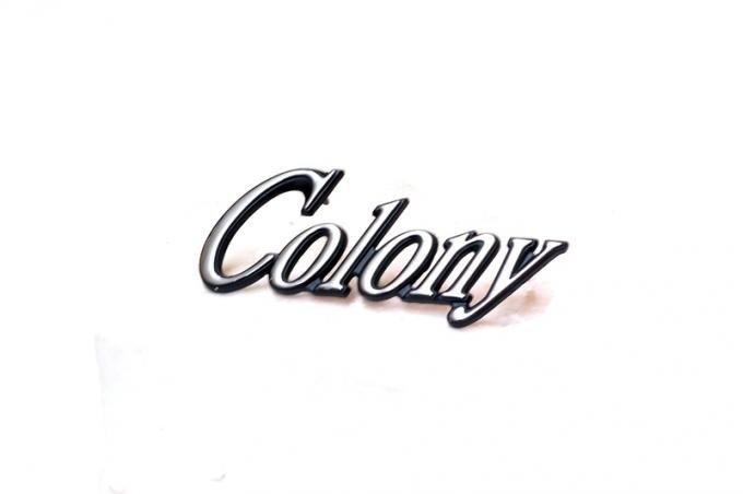 Dennis Carpenter Colony Emblem of Colony Park - 1973-79 Ford Car   D3MY-7125622-A