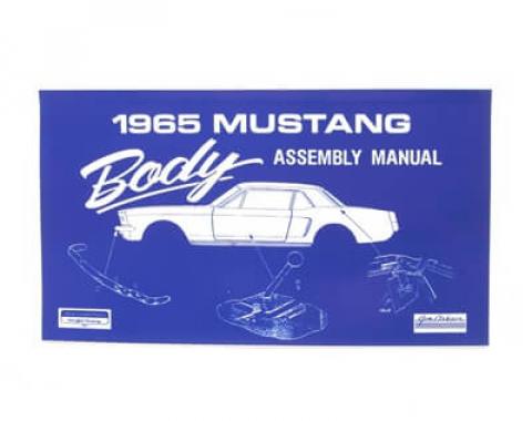 Scott Drake Mustang Body Assembly Manual AM-6