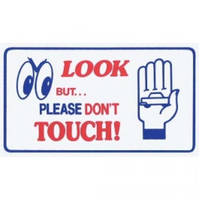Magnetic Sign, Look But Please Don't Touch, 3 X 5