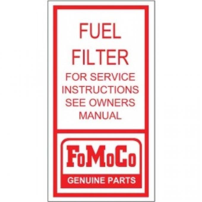 Ford Thunderbird Fuel Filter Decal, For Tri-Power Cars, 1962-66