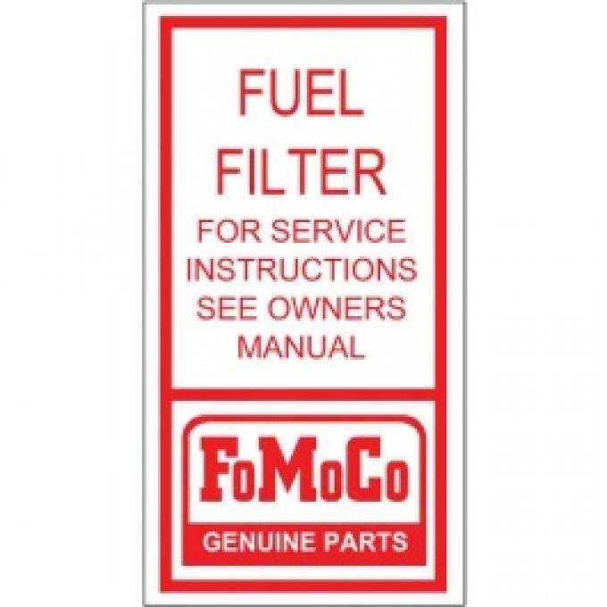Ford Thunderbird Fuel Filter Decal, For Tri-Power Cars, 1962-66