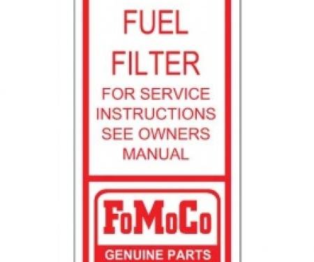 Ford Thunderbird Fuel Filter Decal, For Tri-Power Cars, 1962-66