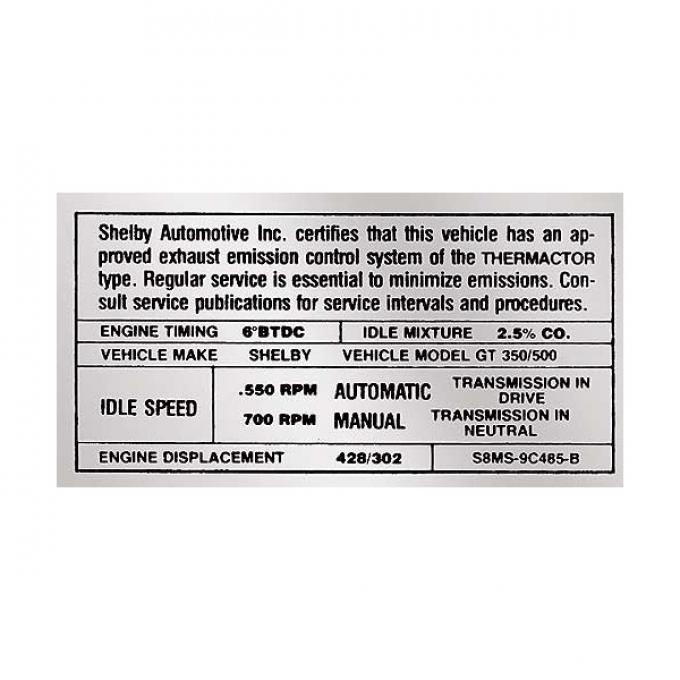 Ford Mustang Decal - Emissions - Shelby 302 Or 428 V-8 WithAutomatic Or Manual Transmission