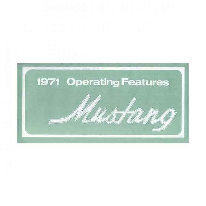 Mustang Owner's Manual - 30 Pages