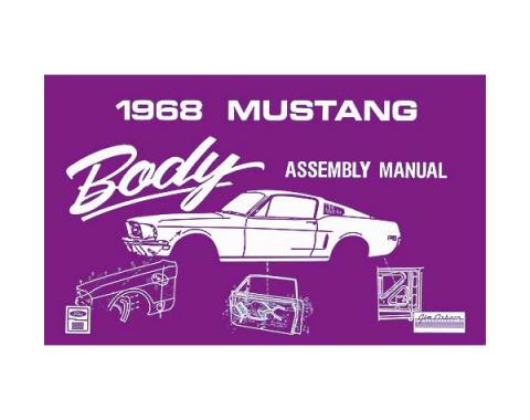 Ford Mustang Body Assembly Manual - 97 Pages