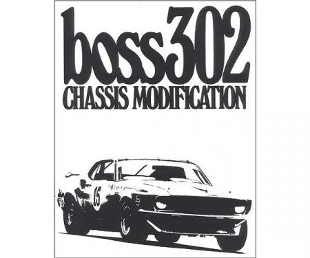 Ford Mustang Boss 302 Chassis Modification - 30 Pages