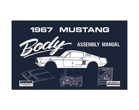 Ford Mustang Body Assembly Manual - 92 Pages