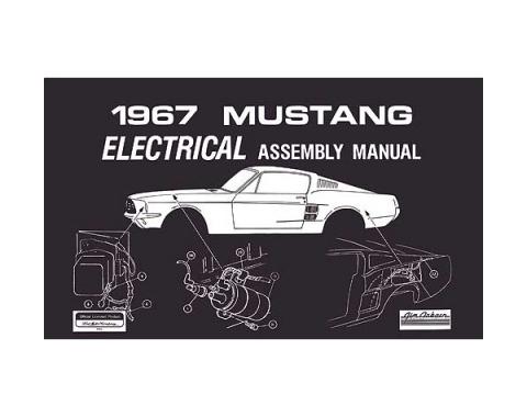 Ford Mustang Electrical Assembly Manual - 108 Pages