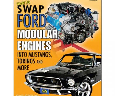 Ford Mustang - How to Swap Ford Modular Engines Into Mustangs, Torinos and More