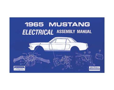 Ford Mustang Electrical Assembly Manual - 84 Pages