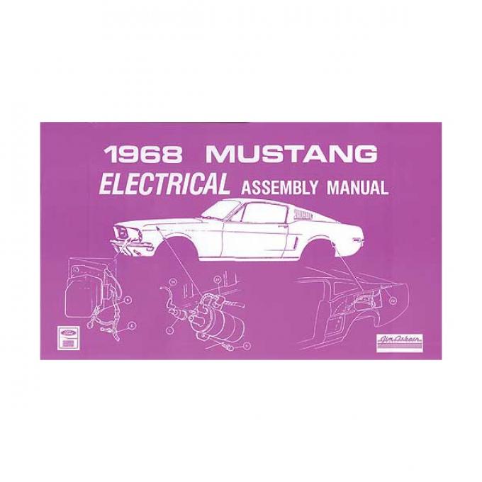 Ford Mustang Electrical Assembly Manual - 102 Pages