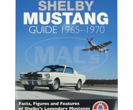 The Definitive Shelby Mustang Guide 1965-1970