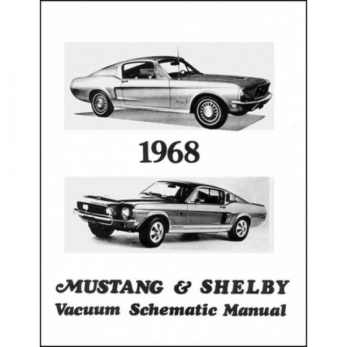 Mustang Shelby Vacuum Schematic Manual - 12 Pages
