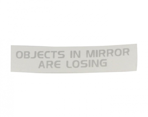 Mirror Decal, Rearview, Objects In Mirror Are Losing, 3 Inch