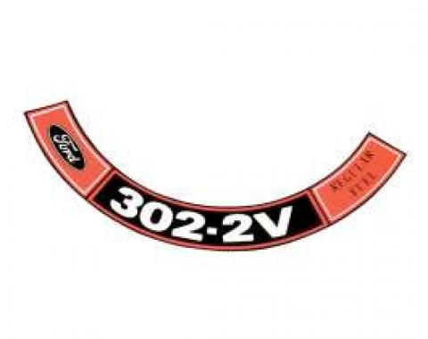 Decal - Air Cleaner - 302 2V-Regular Fuel