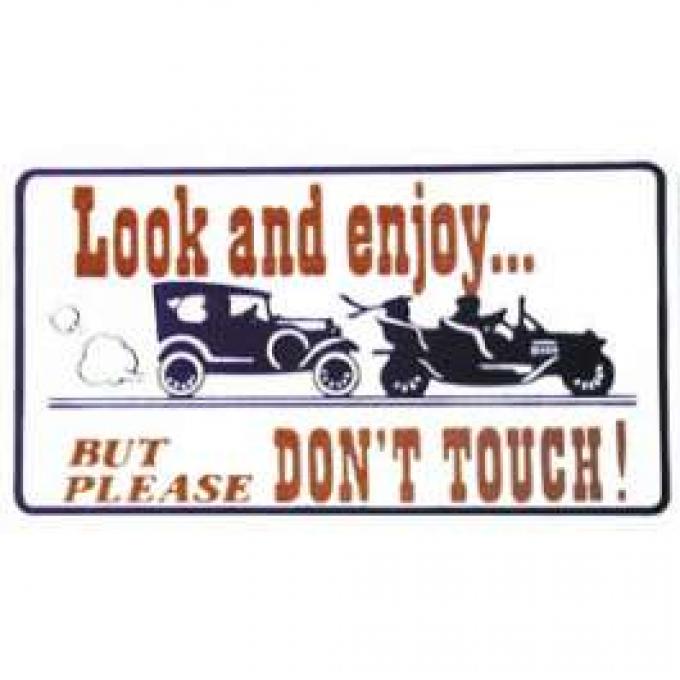 Magnetic Sign - Look and Enjoy But Please Don't Touch - 3 X 5